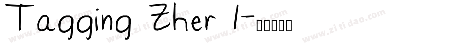 Tagging Zher 1字体转换